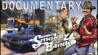 Smokey And The Bandit Documentary [upl. by Muryh]