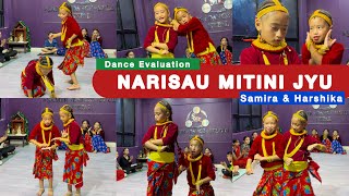 Narisau Mitini Jyu  Dance Evaluation  Samira Magar amp Harshika Magar  ​⁠SAMIR DANCE STUDIO NEPAL [upl. by Idnat]