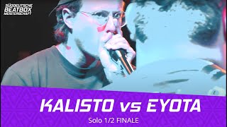 KALISTO vs EYOTA  Solo 12 FINAL  Robeat AwardSouth German Beatbox Championship 2022 [upl. by Eima473]