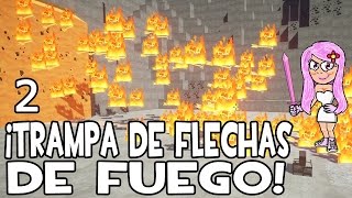 TRAMPA DE FLECHAS DE FUEGO  Parte 2 CÓMO HACER TROLLEANDO EN MINECRAFT [upl. by Nord]