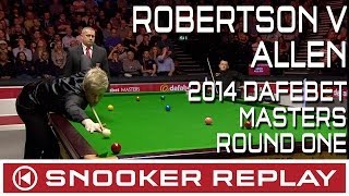 Neil Robertson v Mark Allen  2014 Dafabet Masters Round One [upl. by Adalai]