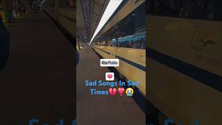 Sad Songs In Sad Times💔❣️😭 shorts ytshorts song sad subscribe youtube viralvideo [upl. by Anawik172]