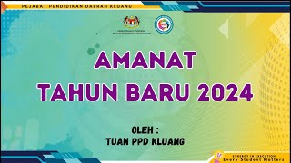 AMANAT TAHUN BARU 2024 OLEH TUAN PPD KLUANG [upl. by Olbap]