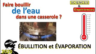 Ebullition et évaporation de leau expérience [upl. by Nagn]