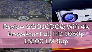 Review GOOJODOQ Wifi 4k Proyektor Full HD 1080p 15500 LM Suporta Android Sincronizando a Tela do Sm [upl. by Hailat]