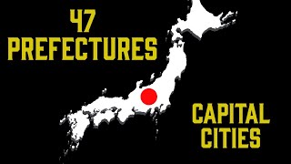 47 Prefectures of Japan  Capital Cities [upl. by Raynell]