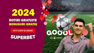 Rotiri Gratuite și bonusuri fără depunere la SUPERBET în 2024 [upl. by Brenden]