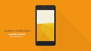 Xamarin Android Tutorial  Multiline Notification [upl. by Wanonah]