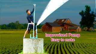 Improvised manual water pump at home without electricity easy way very strong pump [upl. by Youngman]