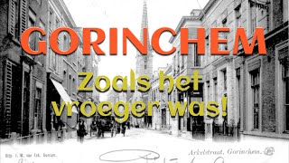 GORINCHEM zoals het vroeger was [upl. by Aehsa313]