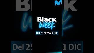 Movistar Black Week del 25 de NOV al 1 de DIC  V15s [upl. by Piegari947]