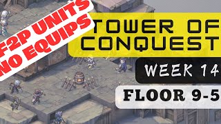 Sword of Convallaria  Week 14 Tower of Conquest Floor 95 F2P Units No Equip [upl. by Alden874]