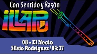 08 El necio  Illapu  Con sentido y razón 2014 [upl. by Lelah823]