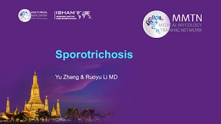 Day 2 – Sporotrichosis Ruoyu Li [upl. by Neehcas]