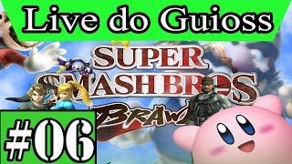 Live do Guioss 06  Super Smash Bros Brawl [upl. by Moll]