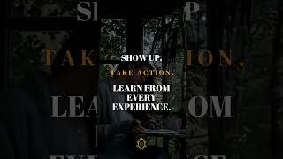 Show Up Take Action Keep Learning shorts motivationalshorts [upl. by Almallah]