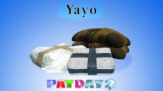 PAYDAY 2  How to YAYO [upl. by Raine]