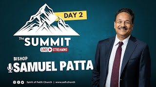 Samuel Patta  The Summit Day 2  Spirit of Faith Church [upl. by Quincy475]