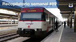 Recopilatorio de trenes semanal 89 [upl. by Adniles]