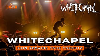 Whitechapel  A Visceral Retch  Pain Remains Tour Live In Toronto 2024 [upl. by Justine]