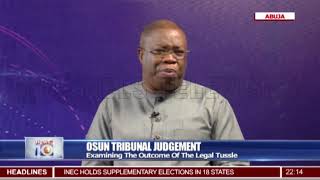 Osun Election Examining The Outcome Of Tribunals Verdict [upl. by Enisaj]