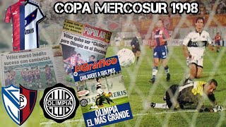 Copa Mercosur 1998  El día que Vélez usó la camiseta de Cerro Porteño vs Olimpia [upl. by Ydnak]