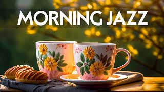 Calm Spring Morning Jazz  Upbeat your moods with Jazz Relaxing Music amp Soft Bossa Nova instrumental [upl. by Kendy]