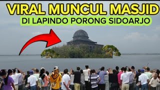 🔴VIRAL MUNCUL MASJID DI TENGAH LAPINDO SIDOARJO JAWA TIMUR [upl. by Mirelle]