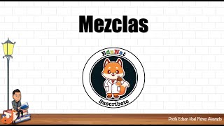 MEZCLAS mezclas mixtura [upl. by Keram]