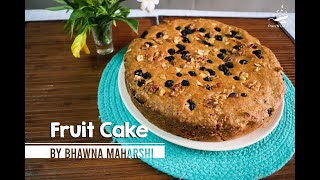 Holiday Fruit Cake – Christmas time  Easy Fruit Cake Recipe  Bhawna Maharshi [upl. by Gorrono]