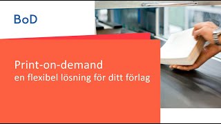 Printondemand en flexibel lösning för ditt förlag [upl. by Lose188]