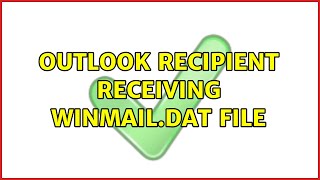 Outlook recipient receiving winmaildat file [upl. by Sukul]