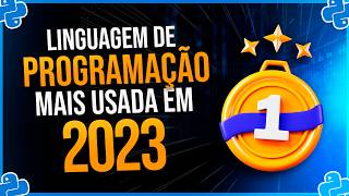 Qual Linguagem de Programação Mais Usada em 20232024 [upl. by Bluefield]