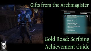 Scribing  Gifts from the Archmagister Achievement Guide Gold Road Chapter [upl. by Soule]