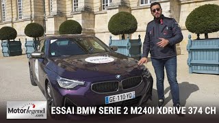 Essai BMW M240i xDrive 374 ch comme on les M [upl. by Plate]