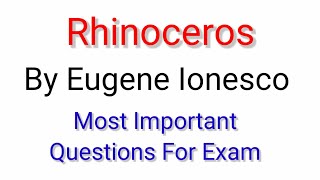 Rhinoceros By Eugene Ionesco Important Questions For exam Explanation in Hindi [upl. by Ayekin]