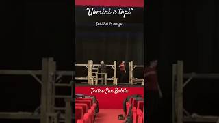 Prove di quotUomini e topiquot al Teatro San Babila di Milano [upl. by Aneeh912]