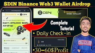 DIN Binance Web3 Wallet Airdrop  Binance Web3 Airdrops  Free Earning  Towards Sky [upl. by Stucker]