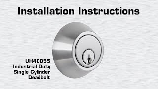 Universal Hardware ANSI Grade 1 Industrial Duty Single Cylinder Deadbolt Installation Instructions [upl. by Econah967]