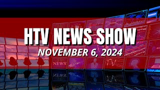 HTV News NOVEMBER 6 2024 [upl. by Bedwell]