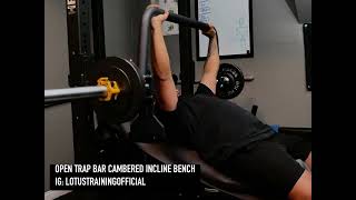 Lotus Training Open Trap Bar Cambered Incline Bench [upl. by Secnirp]