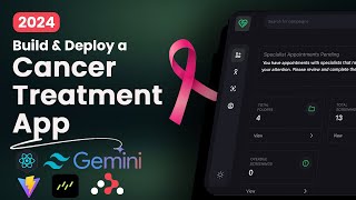 Build and Deploy an AIDriven Personalized Cancer Treatment App with Reactjs  Vite and Gemini AI [upl. by Tse]