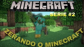 ZERANDO O MINECRAFT 2 [upl. by Cicily]