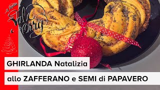 Ghirlanda Natalizia allo Zafferano Parmigiano e Semi di Papavero [upl. by Aylward]