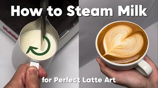 How to Steam Milk for Perfect Latte Art StepbyStep Guide [upl. by Tnemelc]