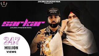 Sarkar  Jaura Phagwara Official Video Byg Byrd  Sarkar Ta Saadi Apni Ae [upl. by Iams]