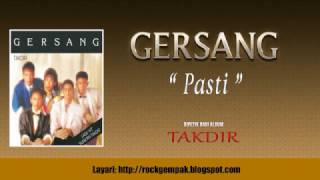 Gersang  Pasti CD Quality [upl. by Jeuz]