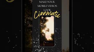 Make your Mobile Videos look Cinematic  Cinematic Shot With Mobile shorts tutorial cinematic [upl. by Bibbie]