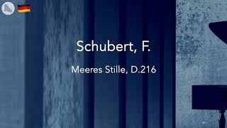 Schubert F  Meeres Stille D216 [upl. by Alrich897]