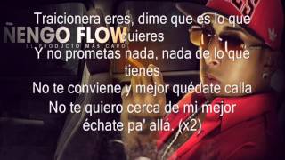 Traicionera Ñengo flow con letra [upl. by Ynnavoig995]